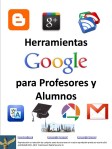 Herramientas de Google para la educación. Una visión práctica e integrada